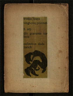 Aus: Tristan Tzara, Vingt-cinq poèmes, mit Ill. von Hans Arp. Zürich 1918