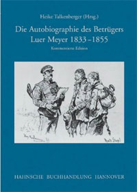 Die Autobiographie des Betrügers Luer Meyer 1833-1855
