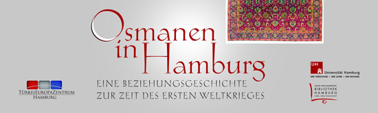 Osmanen in Hamburg – eine Beziehungsgeschichte zur Zeit des Ersten Weltkrieges