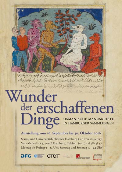 Wunder der erschaffenen Dinge – Osmanische Manuskripte in Hamburger Sammlungen