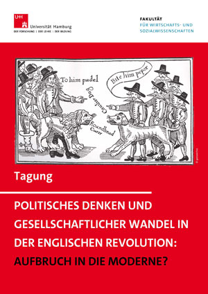 Politisches Denken und gesellschaftlicher Wandel in der Englischen Revolution: Aufbruch in die Moderne?