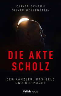 'Die Akte Scholz' von Oliver Hollenstein und Oliver Schröm